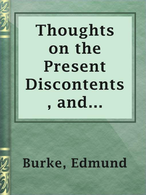 Upplýsingar um Thoughts on the Present Discontents, and Speeches, etc. eftir Edmund Burke - Til útláns